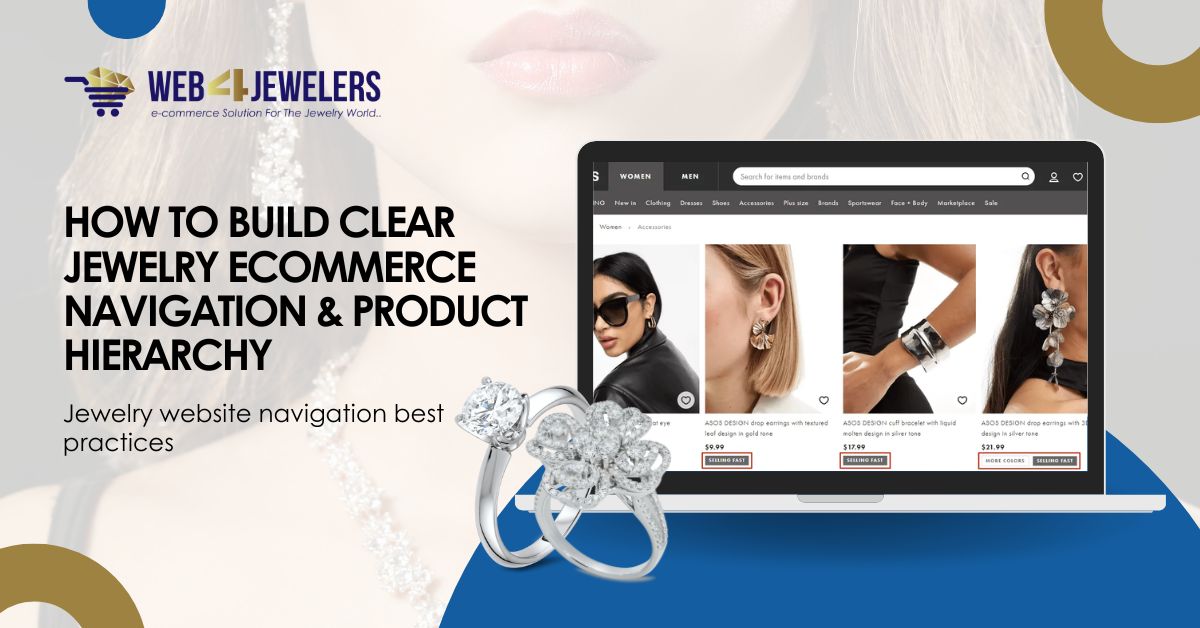 How to Build Clear Jewelry eCommerce Navigation & Product Hierarchy